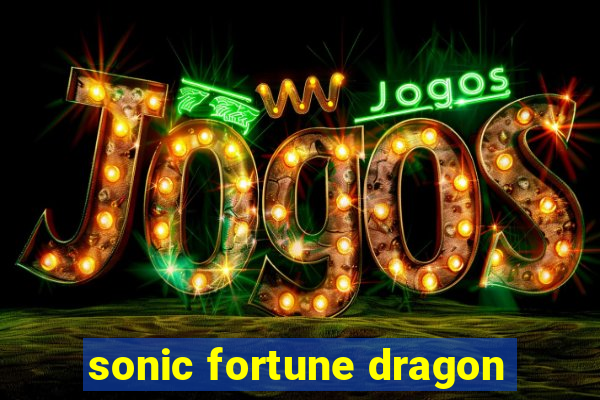 sonic fortune dragon